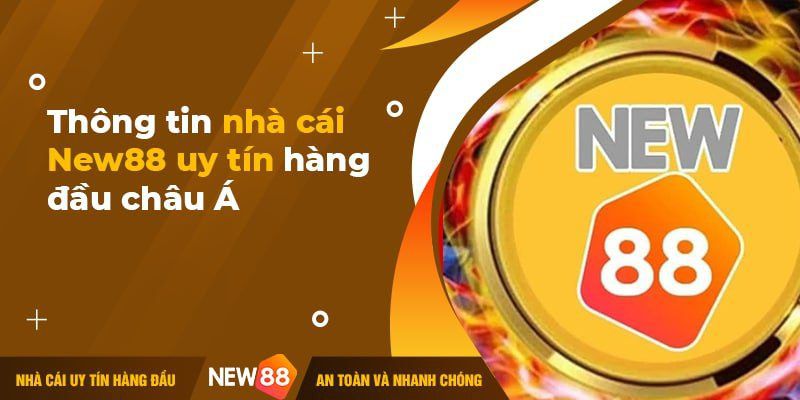 New88 nơi tạo ra những sản phẩm game hàng đầu